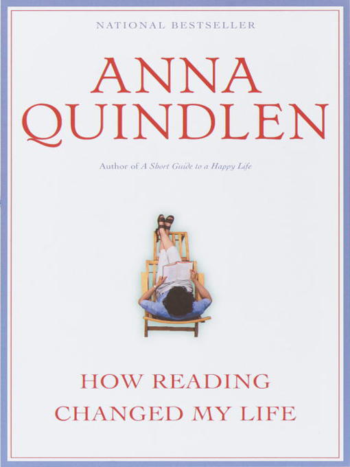 Title details for How Reading Changed My Life by Anna Quindlen - Available
